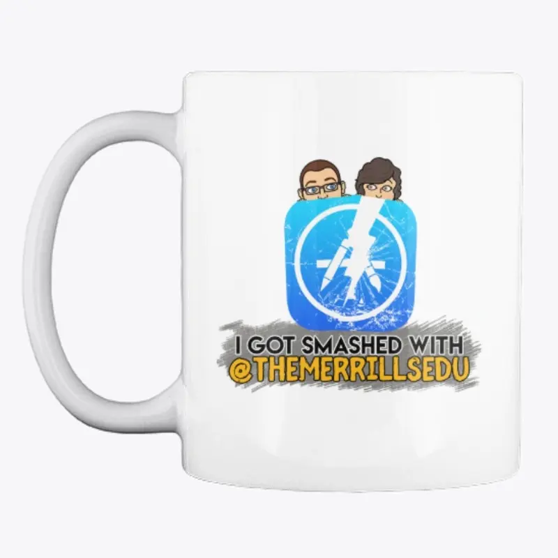 (App)Smashed with @TheMerrillsEDU Mug